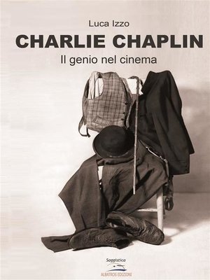 cover image of Charlie Chaplin--Il genio del cinema